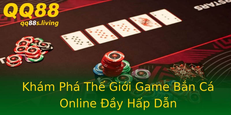 Khám Phá Thế Giới Game Bắn Cá Online Đầy Hấp Dẫn Khám Phá Thế Giới Game Bắn Cá Online Đầy Hấp Dẫn