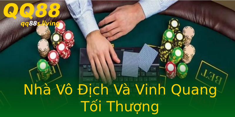 Nhà Vô Địch Và Vinh Quang Tối Thượng Nhà Vô Địch Và Vinh Quang Tối Thượng