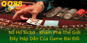 No Hu Sicbo Kham Pha The Gioi Ay Hap Dan Cua Game Bai Oi Thuong Truc Tuyen