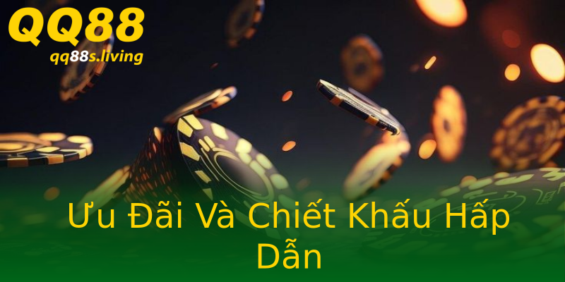 Ưu Đãi Và Chiết Khấu Hấp Dẫn Ưu Đãi Và Chiết Khấu Hấp Dẫn
